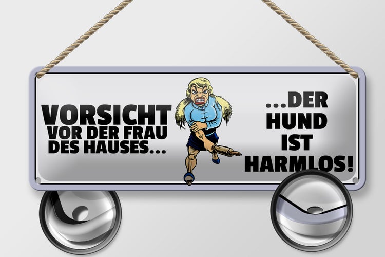 Blechschild Spruch 27x10cm Vorsicht Frau Hund ist harmlos Dekoration