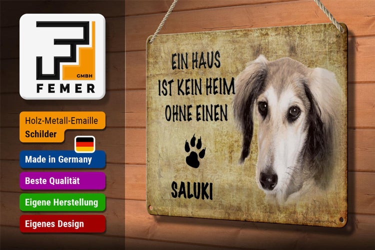 Blechschild Spruch 30x20cm Saluki Hund ohne kein Heim