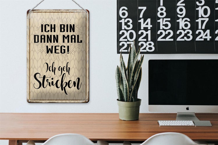 Blechschild Spruch 20x30cm ich bin dann weg geh stricken