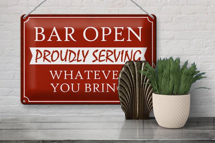 Blechschild Spruch 30x20cm Bar open proudly serving