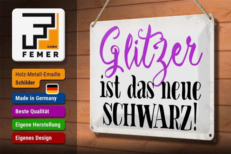 Blechschild Spruch 30x20cm Glitzer ist das neue schwarz