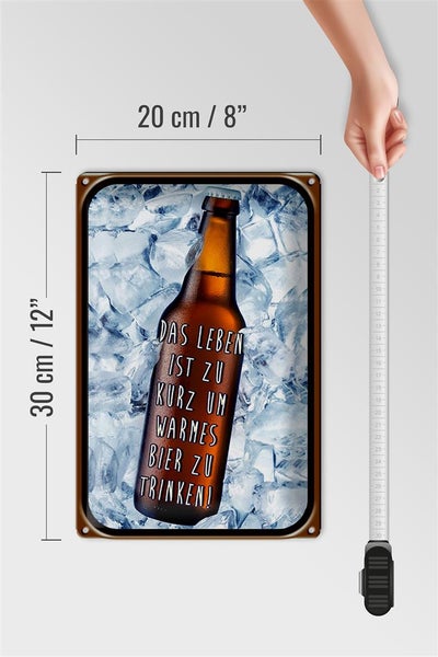 Blechschild Spruch 20x30cm Leben ist kurz um warmes Bier