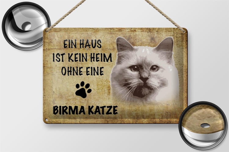 Dekoratives Blechschild mit dem Text Ein Haus ist kein Heim ohne eine Burma Katze und dem Bild einer Burma Katze, Größe 30 x 20 cm