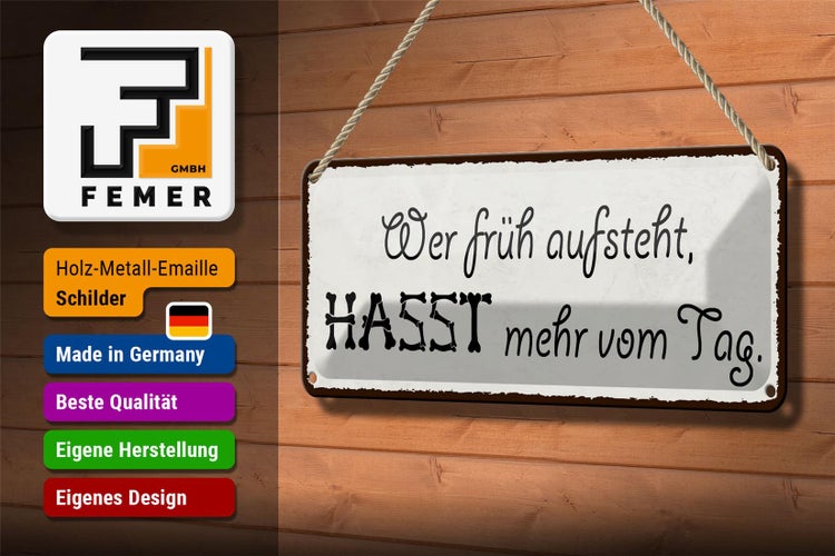 Blechschild Spruch 27x10cm wer früh aufsteht hasst mehr Tag Dekoration