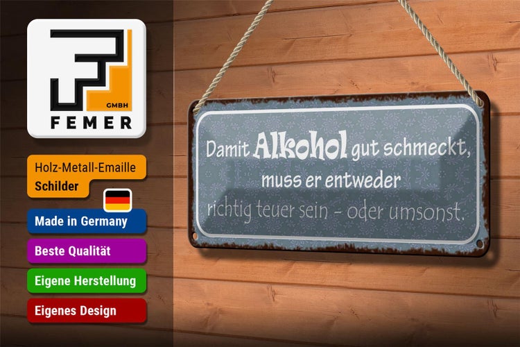 Blechschild Spruch 27x10cm damit gut schmeckt muss Dekoration
