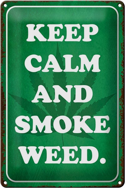 Blechschild Spruch 20x30cm Keep Calm and smoke weed