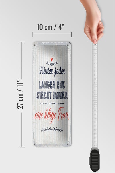 Blechschild Spruch 10x27 cm Hinter jeder langen Ehe steckt immer Dekoration