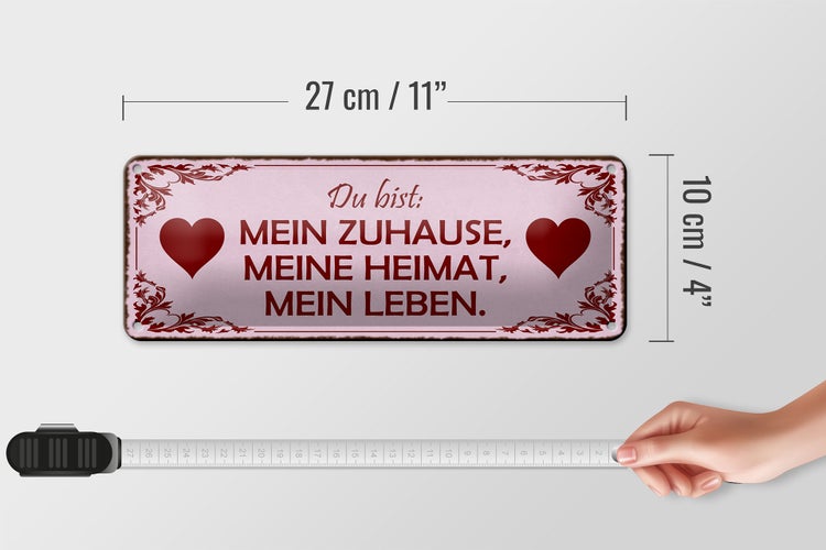 Blechschild Spruch 27x10cm bist mein Zuhause meine Heimat Dekoration