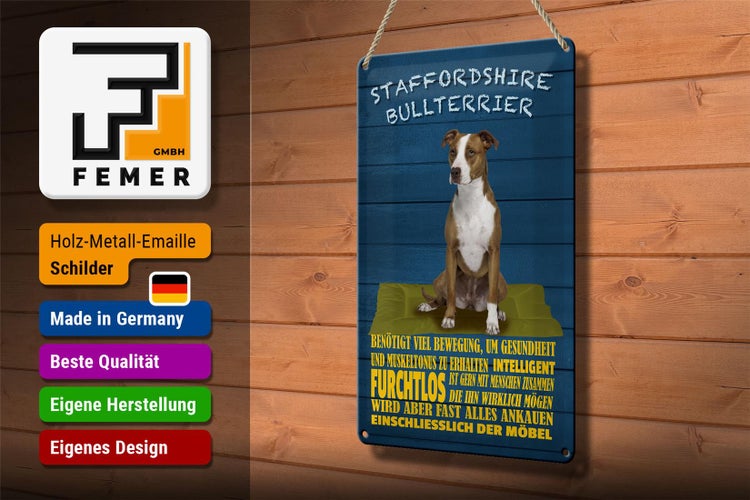 Blechschild Spruch 20x30cm Staffordshire Bullterrier Hund