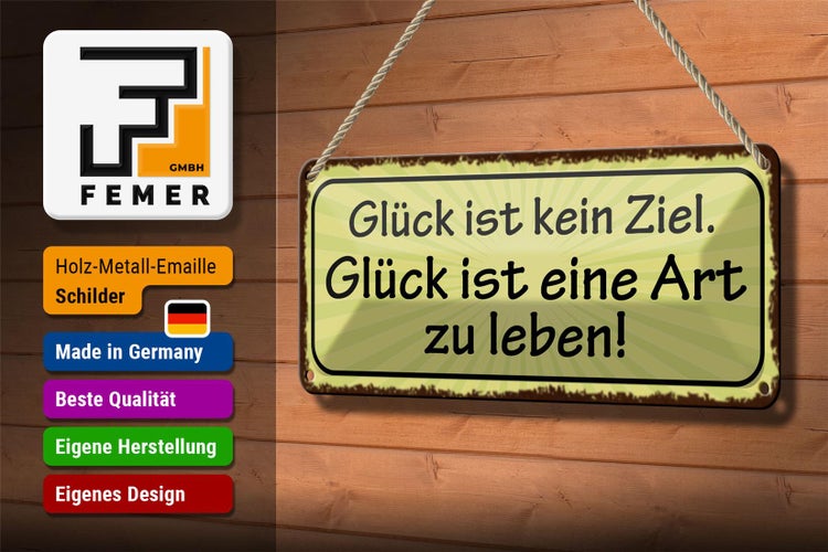 Blechschild Spruch 27x10cm Glück kein Ziel ist Art zu leben Dekoration