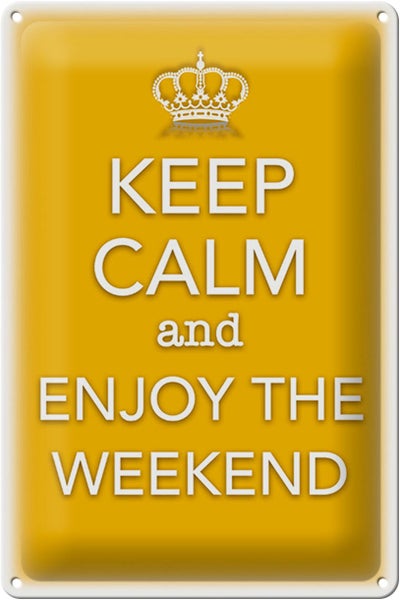 Blechschild Spruch 20x30cm Keep Calm and enjoy the weekend