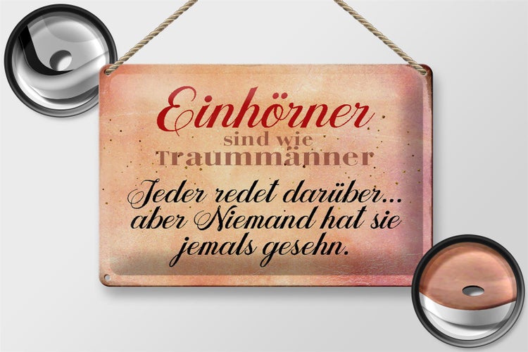 Blechschild Spruch 30x20cm Einhörner sind wie Traummänner