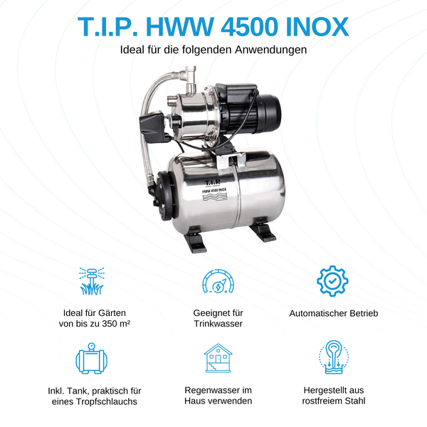Hauswasserwerk T.I.P. HWW 4500 INOX für Gartenbewässerung und Hauswasserversorgung