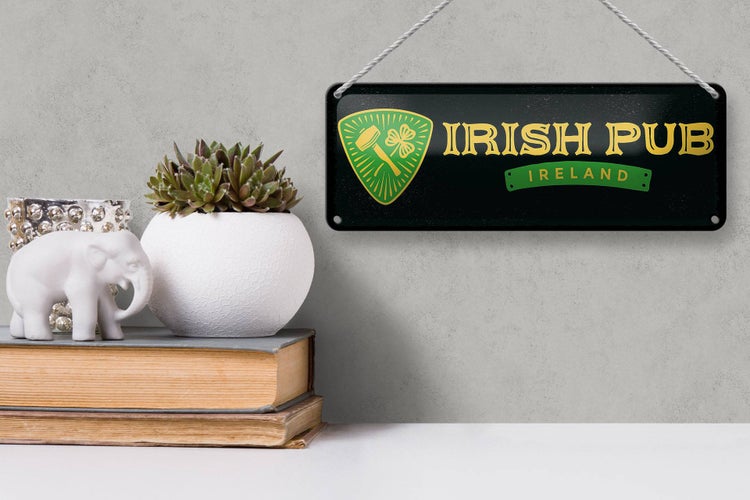 Blechschild Spruch Ireland Irish pub 27x10cm Dekoration