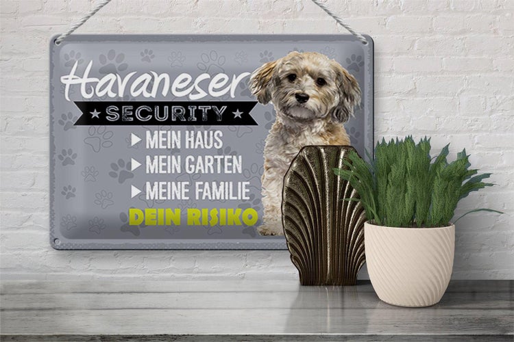 Blechschild Spruch 30x20cm Havaneser Security dein Risiko
