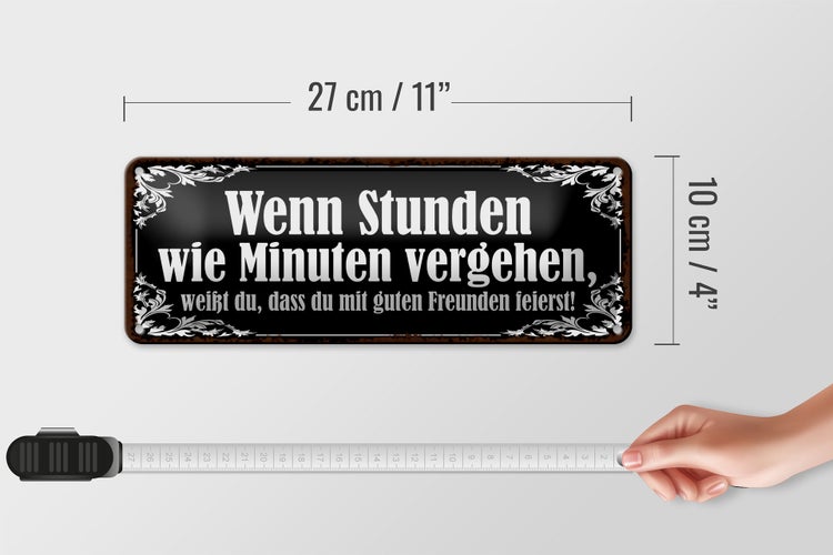 Blechschild Spruch 27x10cm Stunden wie Minuten vergehen Dekoration