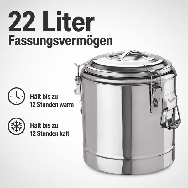 Edelstahl Thermobehälter mit 22 Liter Fassungsvermögen, hält Speisen bis zu 12 Stunden warm oder kalt.