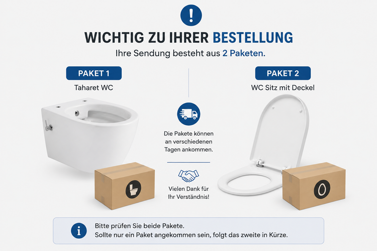 Wichtige Information: Die Lieferung besteht aus zwei Paketen (Taharet WC und WC-Sitz), die an unterschiedlichen Tagen eintreffen können.