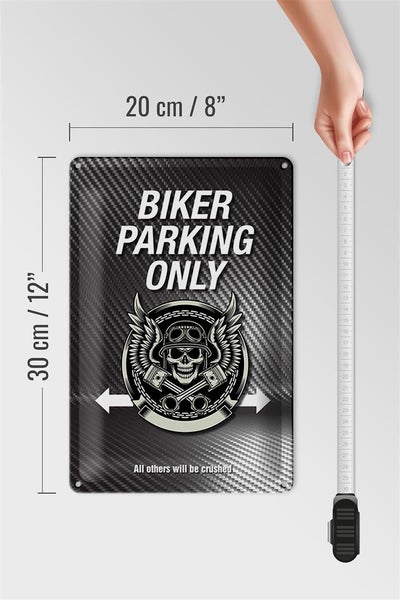 Blechschild Spruch 20x30cm Biker parking only all others