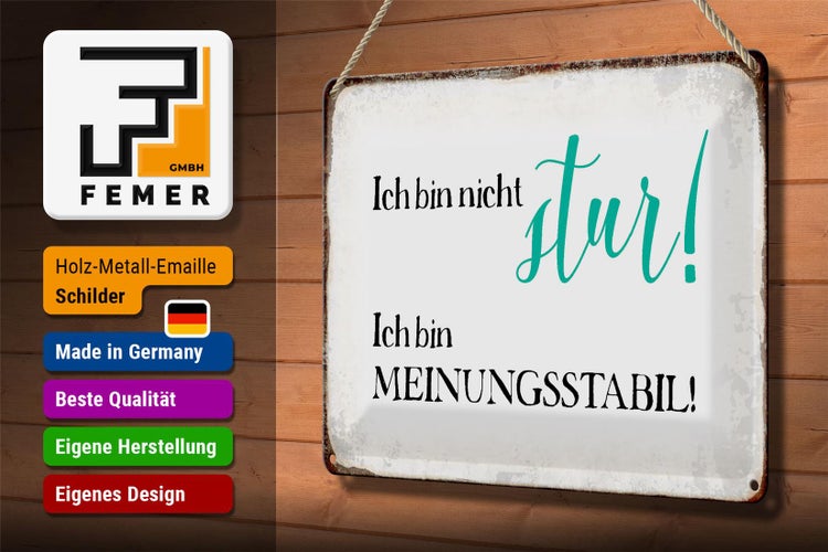 Blechschild Spruch 30x20cm bin nicht stur meinungsstabil