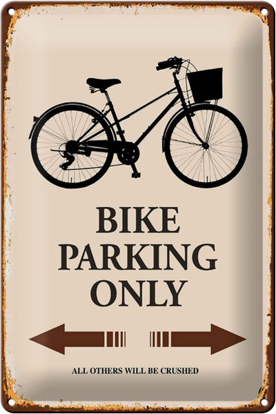 Blechschild Spruch 20x30cm Bike parking only Fahrrad parken