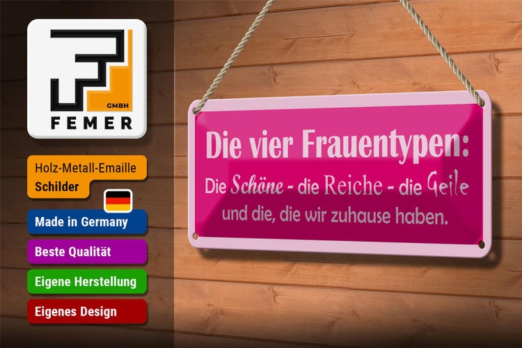 Blechschild Spruch 27x10cm Die 4 Frauentypen Dekoration
