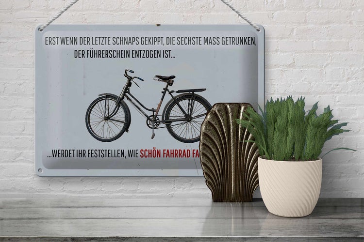 Blechschild Spruch 30x20cm Wenn der letzte Schnaps gekippt