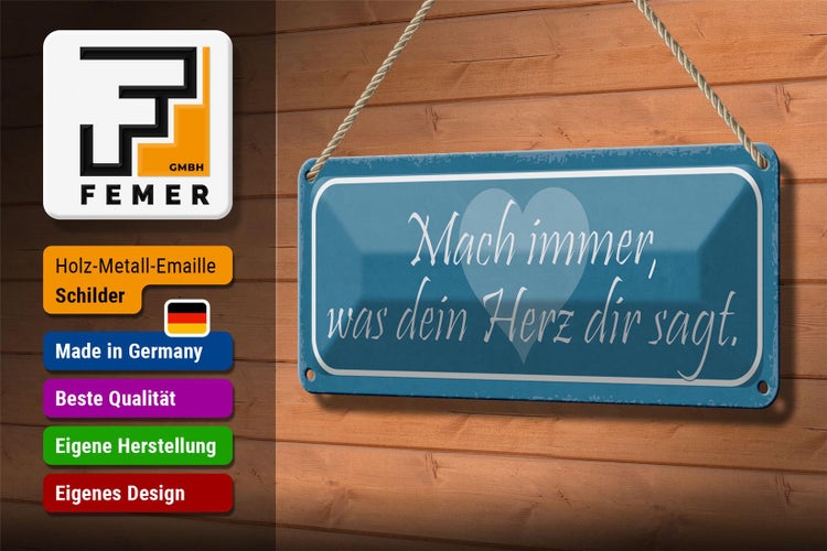 Blechschild Spruch 27x10cm mach immer was dein Herz sagt Dekoration
