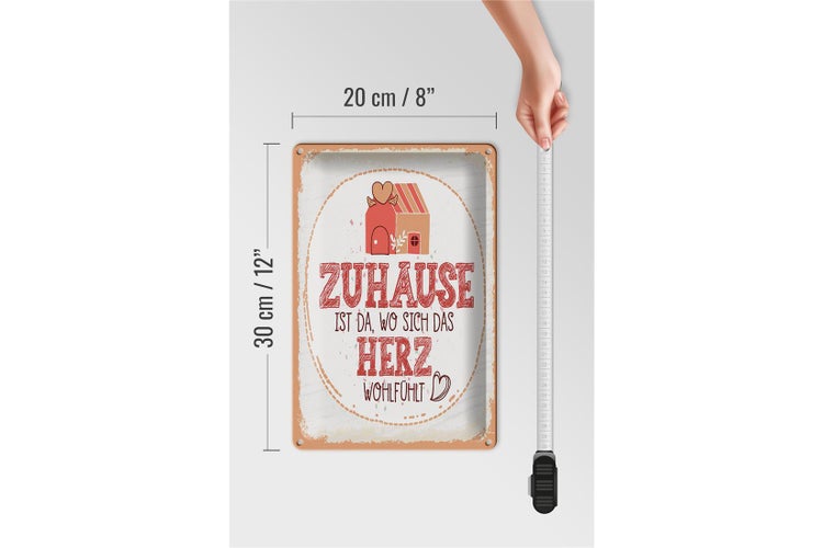 Blechschild Spruch Zuhause da wo Herz wohlfühlt 20x30cm