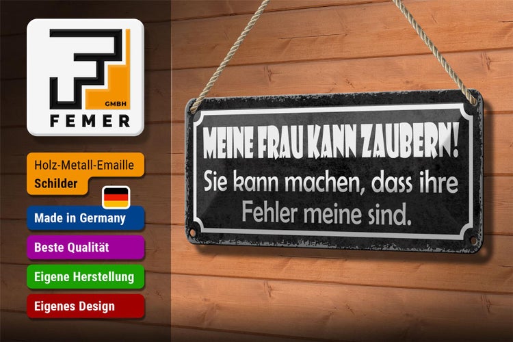 Blechschild Spruch 27x10cm meine Frau kann zaubern sie kann Dekoration