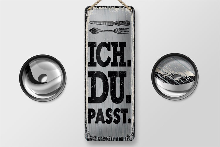 Blechschild Spruch Ich Du passt Gabel Messer 10x27cm Dekoration