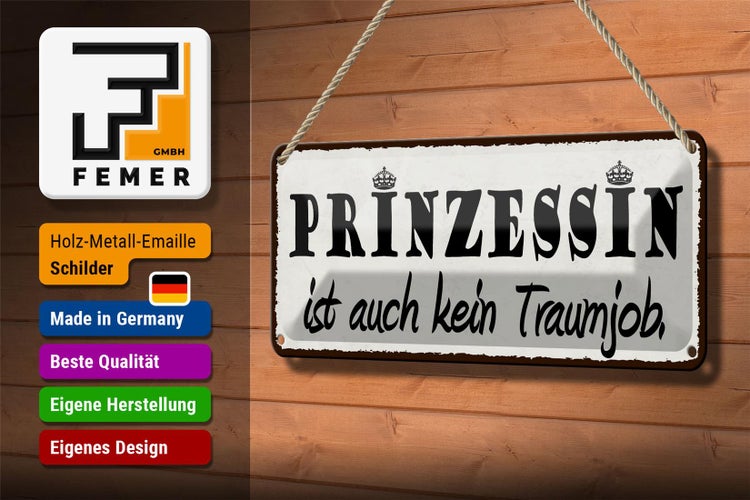 Blechschild Spruch 27x10cm Prinzessin ist kein Traumjob Dekoration