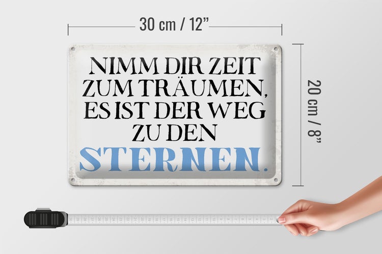 Blechschild Spruch 30x20cm nimm dir Zeit zum träumen