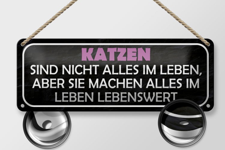Blechschild Spruch 27x10cm Katzen nicht alles im Leben aber Dekoration