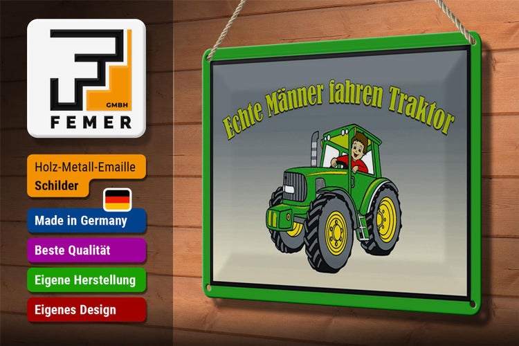 Blechschild Spruch 30x20cm echte Männer fahren Traktor
