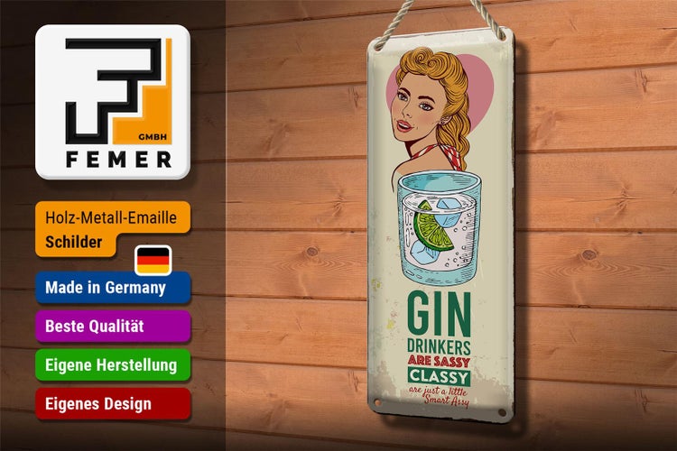 Blechschild Spruch Gin Drinkers are sassy classy 27x10cm Dekoration