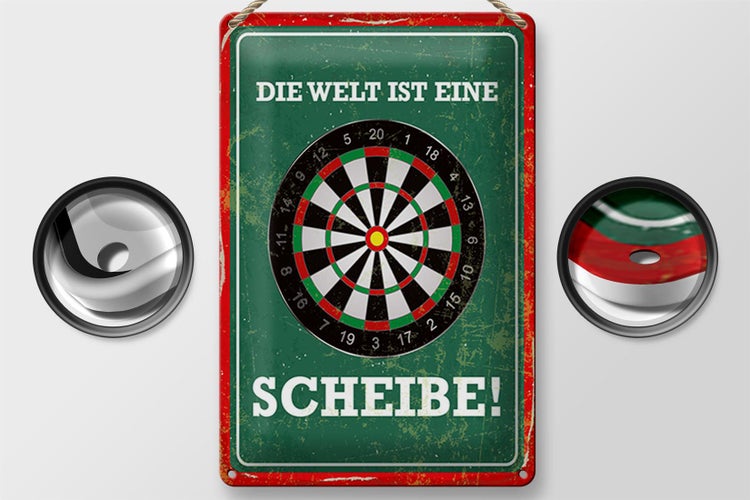 Blechschild Spruch 20x30cm Die Welt ist eine Scheibe Dartscheibe Dart