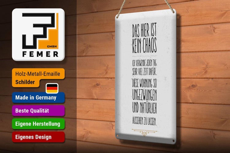 Blechschild Spruch Wohnung hier kein Chaos 20x30cm