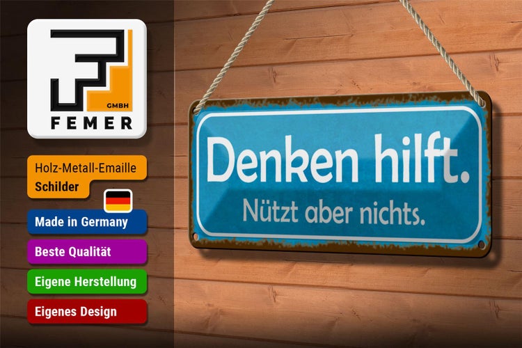Blechschild Spruch 27x10cm denken hilft nützt aber nichts Dekoration