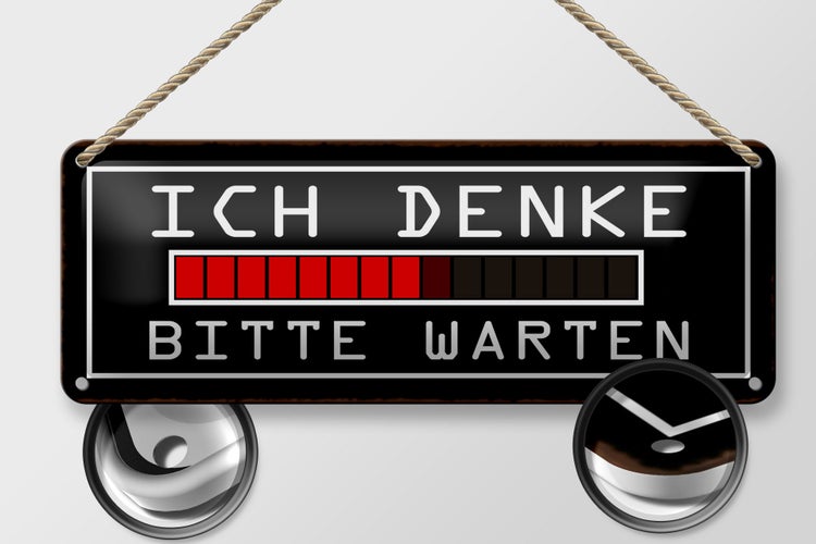 Blechschild Spruch 27x10cm ich denke bitte warten Dekoration