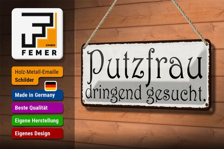 Blechschild Spruch 27x10cm Putzfrau dringend gesucht Dekoration