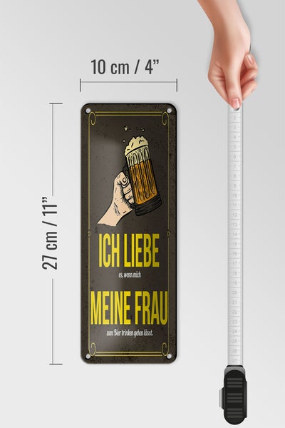 Blechschild Spruch 10x27 cm wenn mich meine Frau zum Bier trinken Dekoration