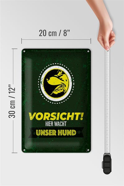 Blechschild Spruch Vorsicht hier wacht unser Hund 20x30cm
