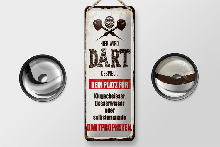 Blechschild Spruch 10x27 cm Hier wird Dart gespielt kein Platz für Dekoration