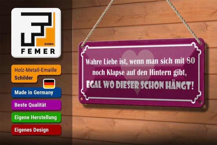 Blechschild Spruch 27x10cm Liebe mit 80 Klapse auf Hintern Dekoration
