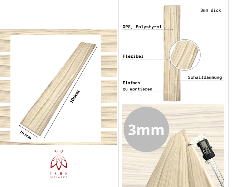 XPS Polystyrol Paneele in Holzoptik, 100 mal 16,5 Zentimeter, 3 Millimeter dick, flexibel, schalldämmend, IKHE MALARKA Logo.