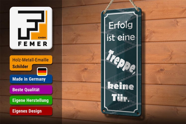 Blechschild Spruch 10x27cm Erfolg ist eine Treppe keine Tür Dekoration