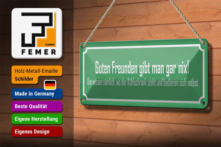 Blechschild Spruch 27x10cm guten Freunden gibt man gar nix Dekoration