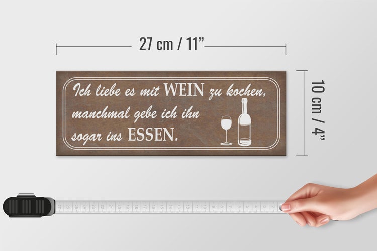 Holzschild Spruch 27x10cm ich liebe es mit Wein zu kochen