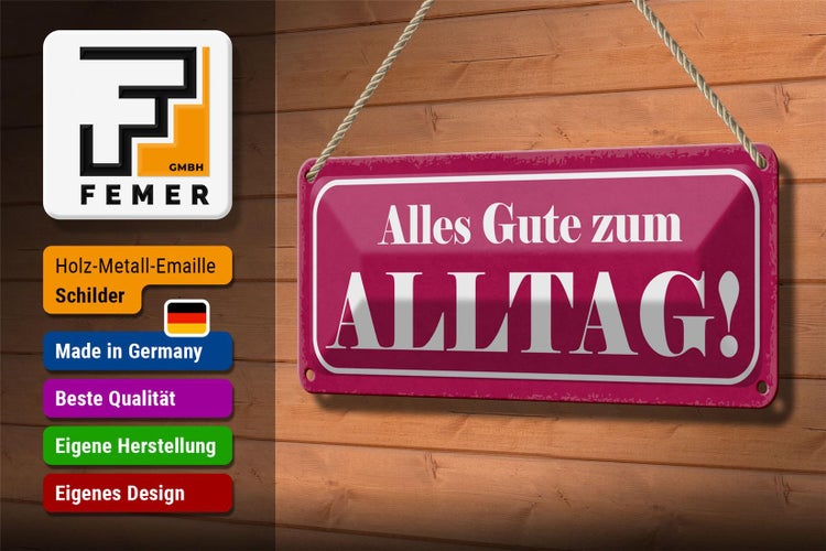 Blechschild Spruch 27x10cm alles Gute zum Alltag Dekoration